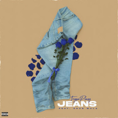 Jeans (feat. Shun Mula)