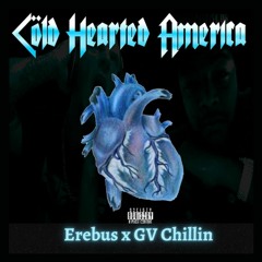 Erebus X GV Chillin - Cold Heart America