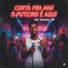 Corta Pra Mim O Puteiro é Aqui(MP3_160K).mp3