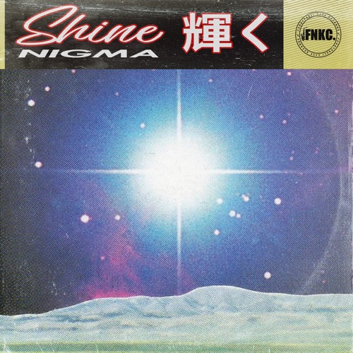 Nigma - Shine | JFTS002