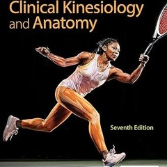 Read [PDF] Clinical Kinesiology and Anatomy - Lynn S. Lippert (Author)