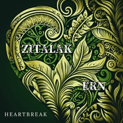 HEARTBREAK Zitalak ft. ERN