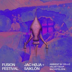 Jac Høja + Saiklōn @ Fusion Festival | Bachstelzen | 2024