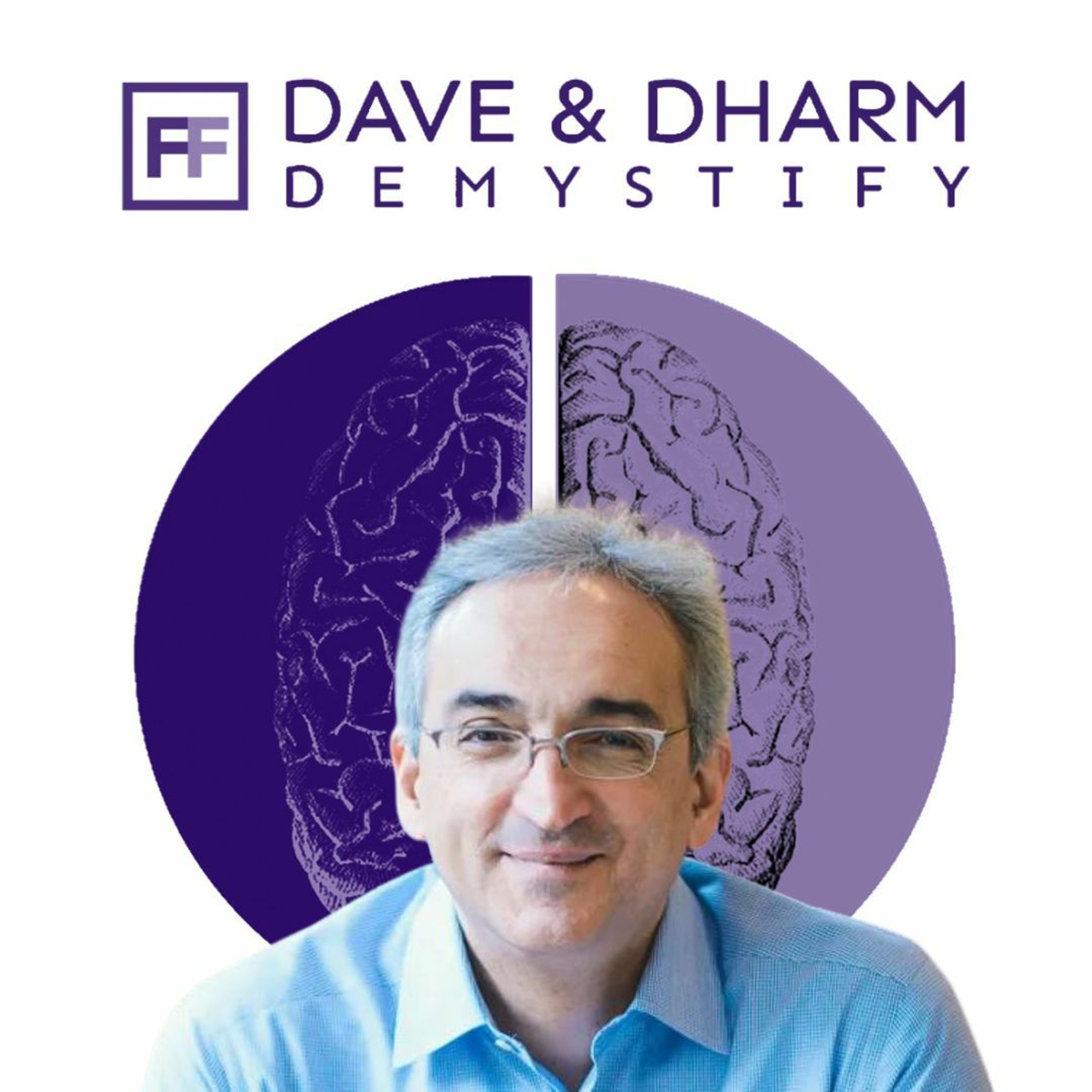 Dave and Dharm DeMystify