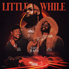 Little While (feat. Big Sean & Hit-Boy)