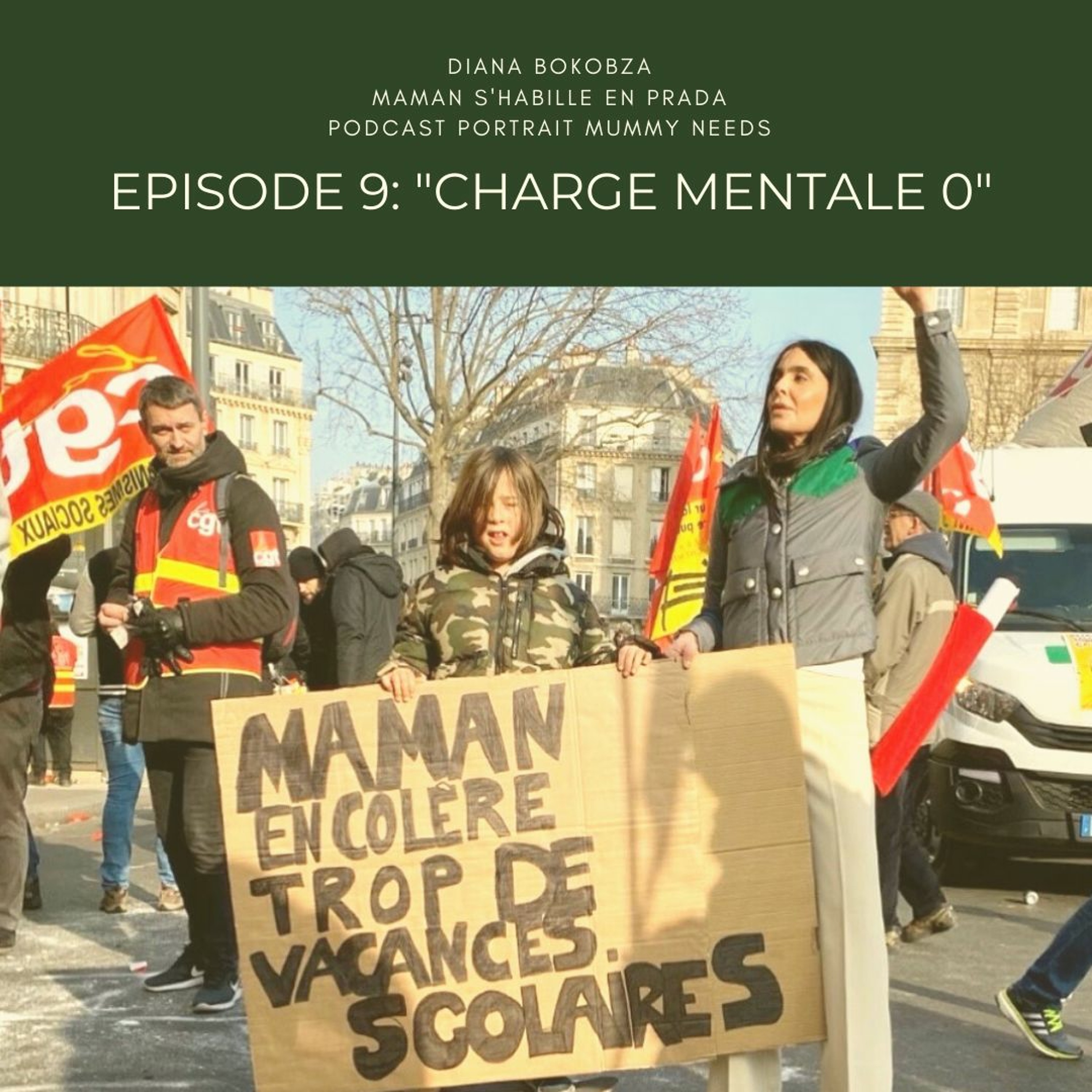 Episode 9 : Maman S'habille en Prada "Charge Mentale 0"