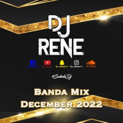 Dj René - Banda Mix Dec 2022