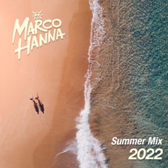 Marco Hanna - Summer Mix 2022