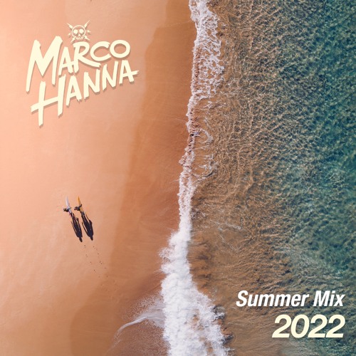 Marco Hanna - Summer Mix 2022