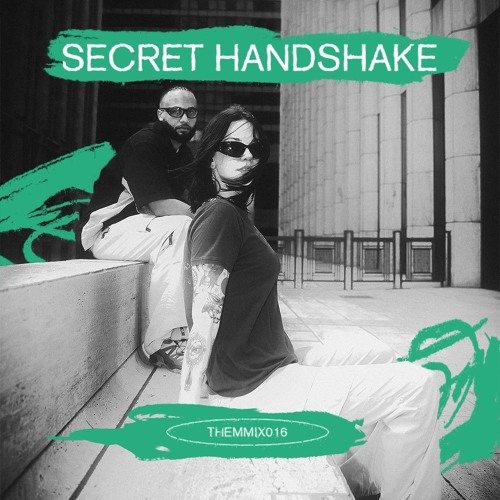 THEMMIX016: Secret Handshake