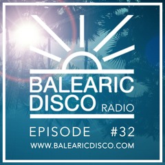 Balearic Disco Radio #32