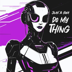 G# 160 - Jilax & Kova - Do My Thing