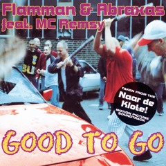 Good to Go (Radio Mix) [feat. MC Remsy]