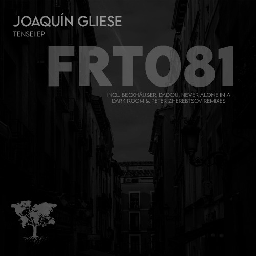 Joaquín Gliese - Tensei (Peter Zherebtsov Remix)