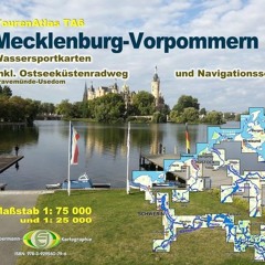 TourenAtlas Wasserwandern / TA6 Mecklenburg-Vorpommern: 57 Karten. 1:75000 und 1: 25000 + Navigati