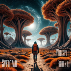 Svetozar - Whisper forest @ Excl for ChillOutPlanet.Ru