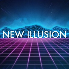 NEW ILLUSION