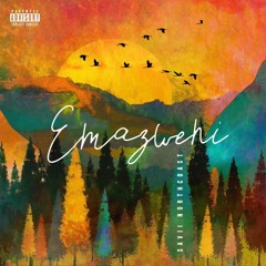 Emazweni [Prod.KidStizz]