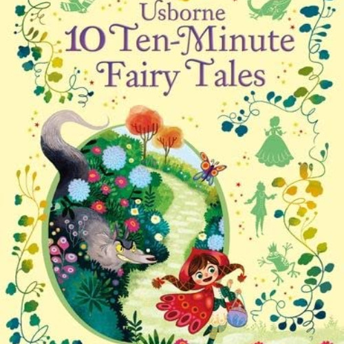 [DOWNLOAD] EBOOK 💝 10 Ten-Minute Fairy Tales (Illustrated Story Collections) by  Var