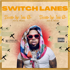 "Switch Lanes" - Free Download at www.Jon-GMusic.com