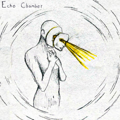 ECHO CHAMBER