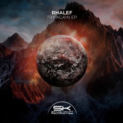 Rhalef - Try Again (Original Mix)