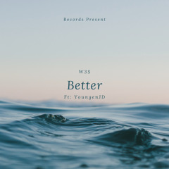 Better (feat. YoungenJD)