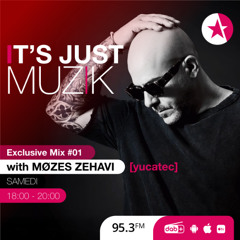IT'S JUST MUZIK Exclusive Mix 01 by MØZES ZEHAVI with DEN MARTELO [19 APR'25]
