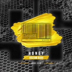 Honey - Victor Bari (Original Mix)