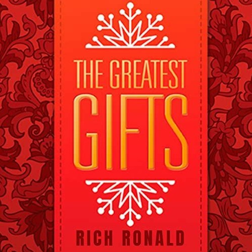 Download pdf The Greatest Gifts: A 25-Day Christmas Devotional by  Rich Ronald,Rich Ronald,Rich Rona