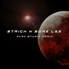 Strick x Swae Lee - Play Stupid Remix (ft. Marcuz Yella)