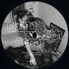 Dapper - Chill With Coco - EP #01