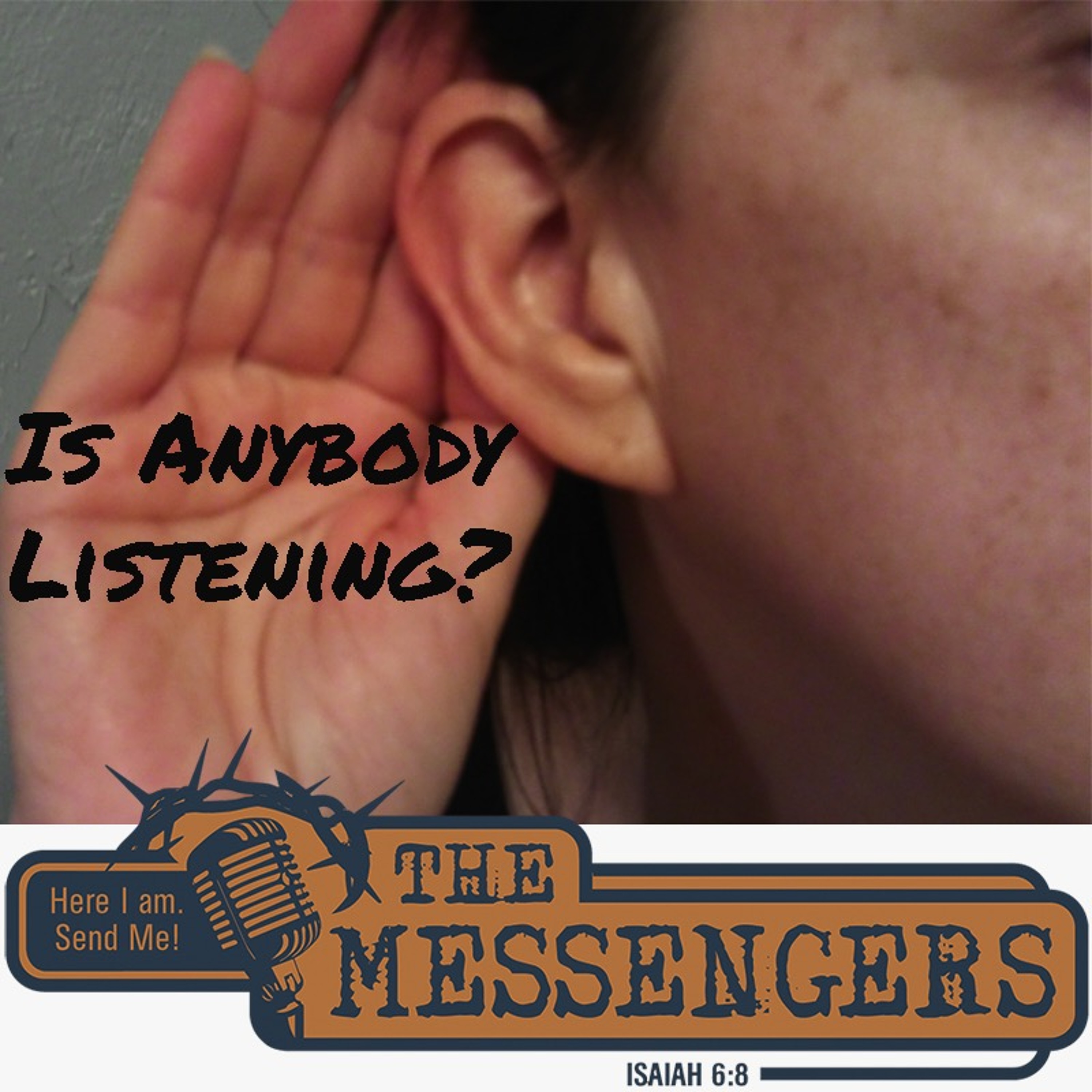 Is Anybody Listening? (Part 1 of 3) episode artwork