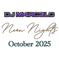 Neon Nights: October 2025