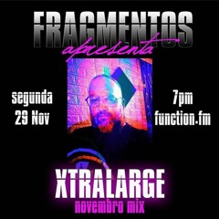 Xtralarge I Fragmentos #2 @function.fm