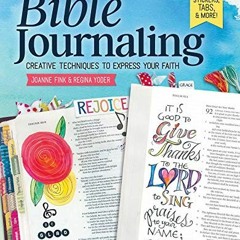 |$ Complete Guide to Bible Journaling, Creative Techniques to Express Your Faith, Design Origin