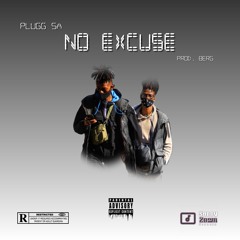 NO EXCUSE [Prod. BERG]