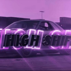 High Shift - Trihoof ( slowed )