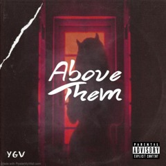 Above Them