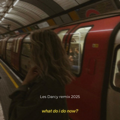 What do I do now ? - Les Darcy 2025