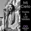 Mi-Cielo - Yooks & Lisi Valdes - Original Mix (7:03)