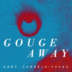 Gouge Away