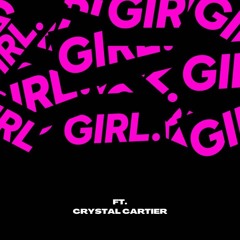 GIRL Upstairs Mix Series #1: Crystal Cartier