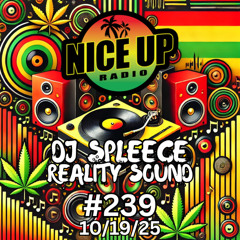 #239 DJ Spleece (Reality Sound) 10-19-25