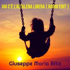 Vai c'è L'altalena Libera ( Radio Edit 2018 )