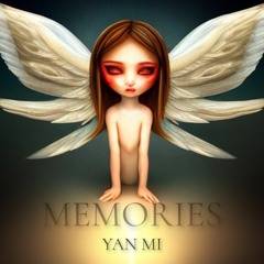 YAN MI - Memories