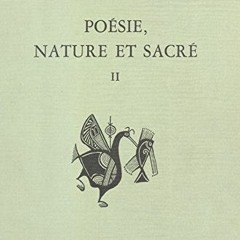 Télécharger eBook Poésie, nature et sacré (2) : L'Âge archaïque (French Edition) en version PD
