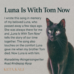 Luna Is with Tom Now (Luna, Our Story)