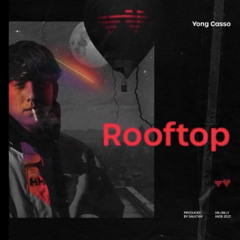 Young Casso Rooftop (Prod. by saucyAF)