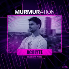 Acolytes Guest Mixes